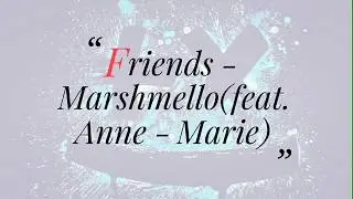 Friends - Marshmello (feat. Anne - Marie) [Tradução Vídeo]