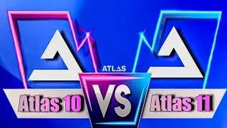 Can Atlas 11 Defeat Atlas 10.? | Atlas 10 vs Atlas 11