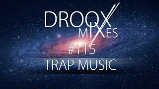 Trap Music Mix | March 2015 [HD/FREE DL] #115