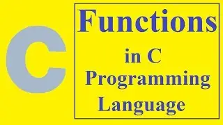 C Programming Tutorials - 10 - FUNCTION | WHAT IS A FUNCTION?