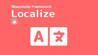 [Unity] Localize - Masamune Framework