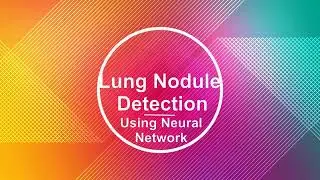 Lung Nodule Detection Using Neural Network Matlab Project With Source Code Nodule Classification