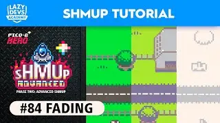 Making an Advanced Shmup #84 - Fading - Pico-8 Hero