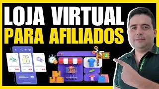 Loja Virtual para Afiliados: Aprenda a Criar do Zero uma Loja Virtual para Afiliados Gastando Pouco