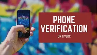 Phone Verification On Fiverr