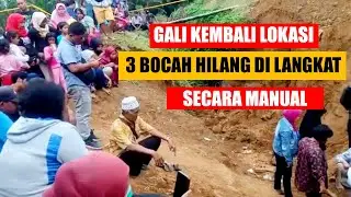 Cari 3 Bocah Hilang di Langkat, Lokasi Proyek Galian Parit Kembali Digali Secara Manual Oleh Warga