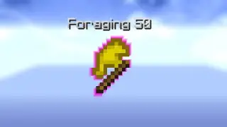 I GOT FORAGING 50!!!!!!!!!!!!