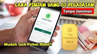 Cara Pinjam Uang Di Pegadaian Tanpa Jaminan