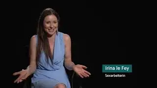 Sexarbeiterin Irina le Fey im Interview