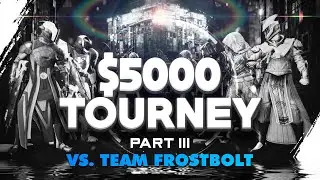 $5000 Tourney Series 3 Team Frostbolt vs Team Cerridius