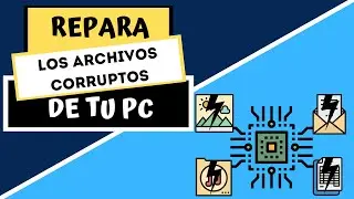 COMO REPARAR LOS ARCHIVOS CORRUPTOS DE TU PC?