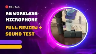 K8 Wireless Microphone Full Review + Sound Test | Bangla Review