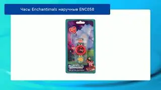 Часы Enchantimals наручные ENC058 обзор