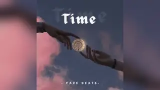 Time • Faze Beats