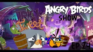 Angry Birds show ep24: Trick or Tweet