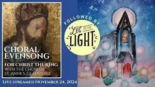 Choral Evensong for the Feast of Christ the King