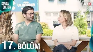 Kasaba Doktoru 17. Bölüm