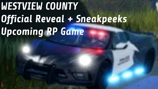 𝑾𝑬𝑺𝑻𝑽𝑰𝑬𝑾 𝑪𝑶𝑼𝑵𝑻𝒀 | Official Reveal + Sneakpeeks | Upcoming RP Game (Roblox)