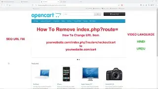 How To Fix OpenCart URL | OpenCart SEO URLs full tutorial | Remove index.php?route= from URL