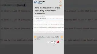 Find the first element of the List using Java 8 Stream functions?  | DevByteSchool