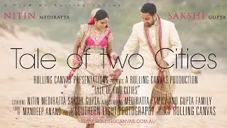 Indian Wedding Highlights Video | Tale Of Two Cities | Brisbane | Sydney