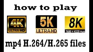 how to play 8k videos  [ paid solution ] and [ free solution ]
