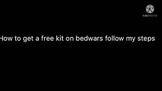 How to get a free kit on bedwars