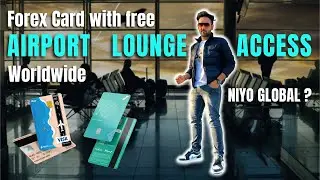 Niyo Global still the BEST Forex Card ? New Update on Lounge Access Out-of-India || Student/Tourist