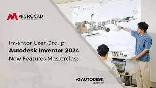 Autodesk Inventor  2024 - New Features Free Masterclass - MicroCAD Original