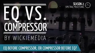 Compress before EQ? or Equalizing before Compression?