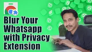 How to Blur Your Whatsapp 😱 with Privacy Extension Google Chrome |Tips & Tricks 🔥