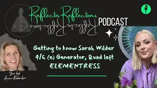 Reflector Reflections - Community Spotlight with Sarah Wilder - 4/6 Glorious Generator