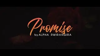 ALPHA - PROMISE  ( Lyrics Video )