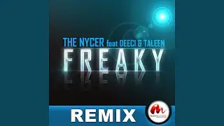 Freaky (Adrien Toma & Smilo Remix) (feat. Deeci, Taleen)
