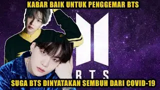 Kabar Terbaru BTS, Suga Dinyatakan Sembuh dari Covid 19 dan Akan Segera  Menyiapkan Project Terbaru