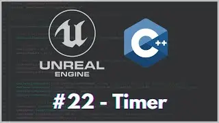 Unreal Engine C++ / Timer-1 #22