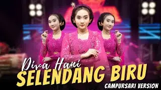 Diva Hani - Selendang Biru - Campursari Everywhere