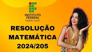 Matemática IFES 2024 2025 (Revise para IFMG, CEDAF, CEFET, COLTEC etc)