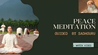 Meditation for Peace by Sadhguru