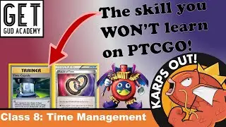 The EASIEST way to win more games! Get Gud Academy 8: Time Management | Pokémon Trading Card Game