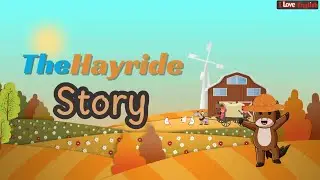 The Hayride Story/ U14 G.S/ English story for kids