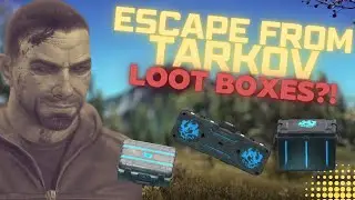 Tarkov Arena Has Loot Boxes Now?! - Escape from Tarkov / Arena