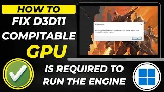 Fix D3D11 Compatible GPU Error Windows 10/11 | Feature Level 11.0 Shader Model 5.0 (2025)