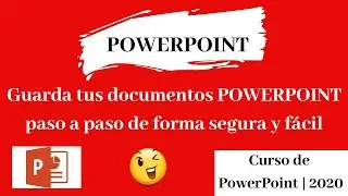 ✅ Guarda CORRECTAMENTE tu Documento PowerPoint