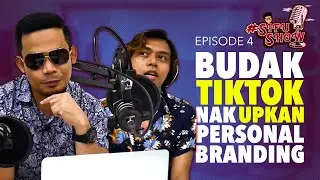 #SIFUSHOW EP04 | BUDAK TIKTOK RUPENYAA SI HEZ NI ! NAK 'UPKAN' PERSONAL BRANDING PUNYE PASAL