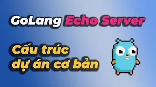 Golang - Echo - Structure Template