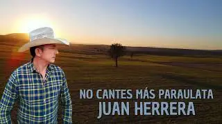 Juan Herrera - No Cantes Más Paraulata