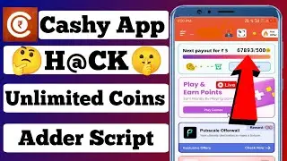 Cashy App Unlimited Trick | Cashy App Script | Cashy App | New Earning App Today