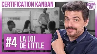 Révolutionne ton flux de travail avec la loi de Little ! Prépare ta certification Kanban !