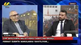 Gündem Özel  Konuk: CHP Milletvekili Adayı İsa Ekinci